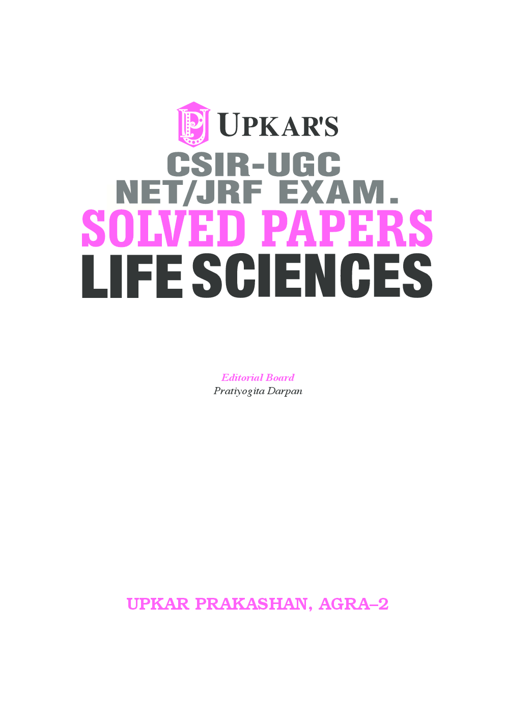 CSIR-UGC NET/JRF Exam. Solved Papers Life Science - Page 2
