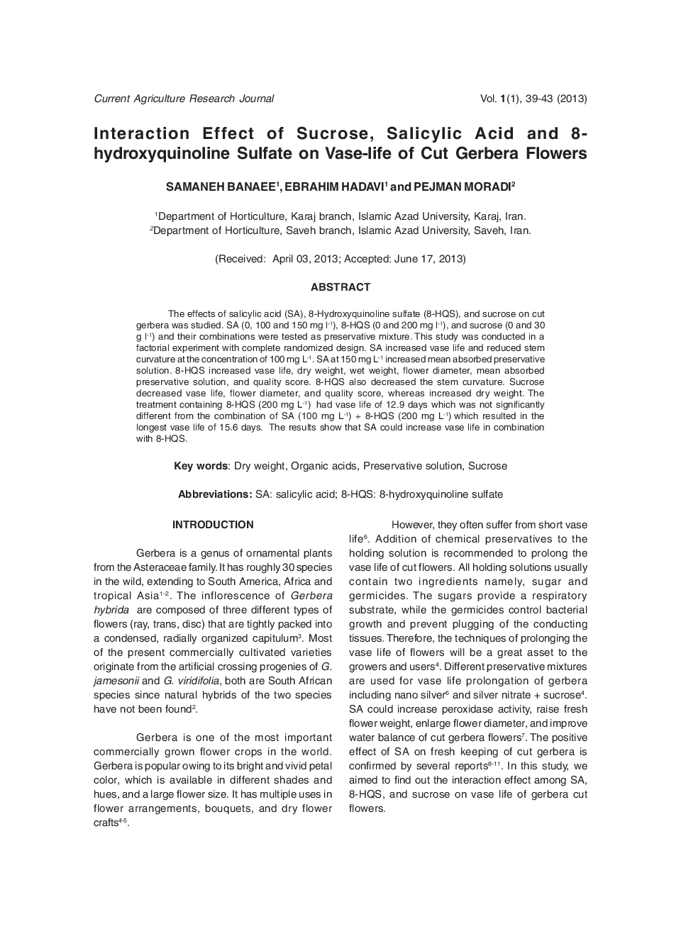 Interaction Effect Of Sucrose, Salicylic Acid And 8-Hydroxyquinoline Sulfate On Vase-life Of Cut Gerbera Flowers - Page 2