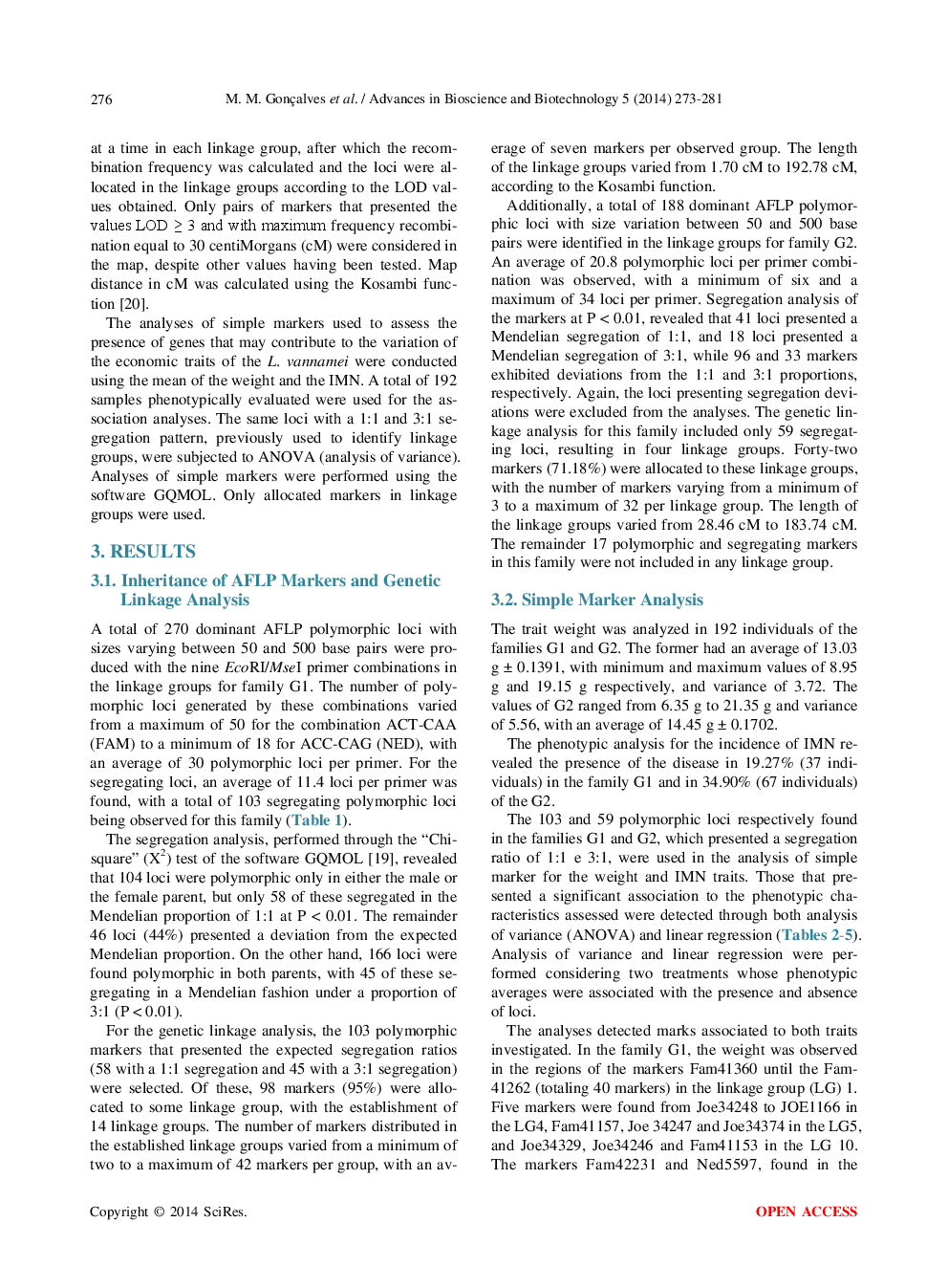 Inheritance Of AFLP Markers And Genetic linkage Analysis in Two Full-Sib Families Of The Marine Shrimp Litopenaeus Vannamei (Crustacea, Decapoda) - Page 5