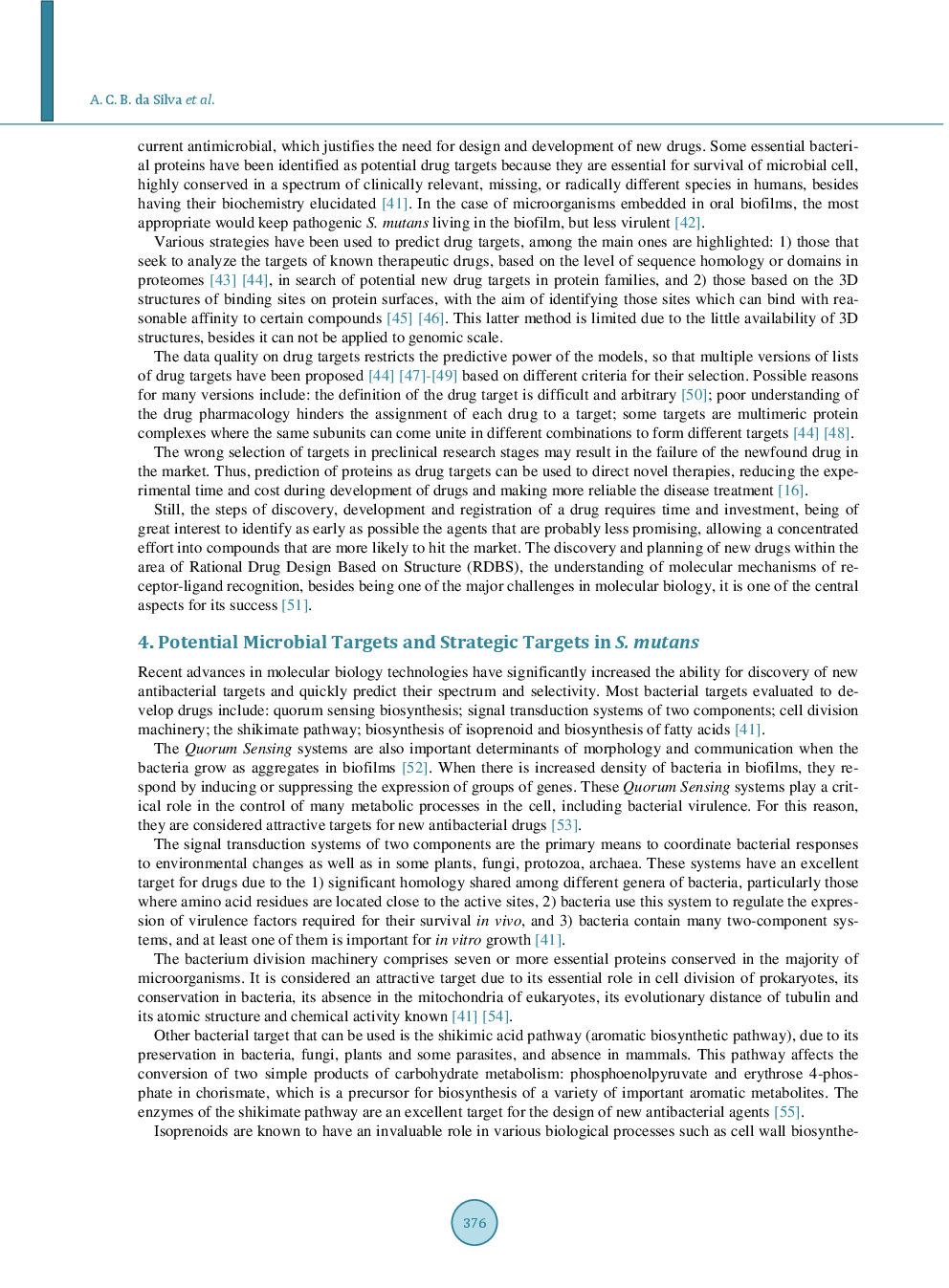 In Silico Approach For The Identification Of Potential Targets And Specific Antimicrobials For Streptococcus Mutans - Page 5