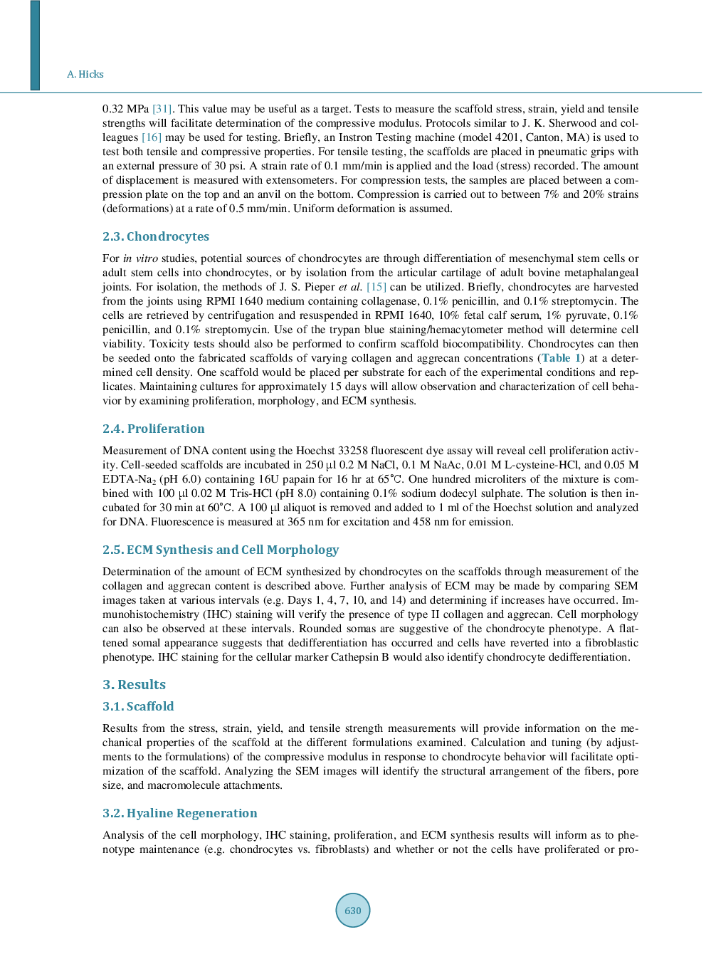 Regeneration Of Hyaline Cartilage Using A Mechanically-Tuned Chondrocyte-Seeded Biomimetic Tissue-Engineered 3D Scaffold: A Theoretical Approach - Page 5