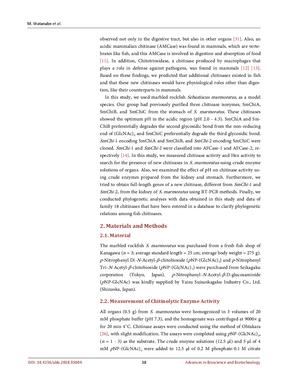 Distribution Of Chitinolytic Enzyme In The Organs And Molecular Cloning Of A Novel Chitinase Gene From The Kidney Of Marbled Rockfish Sebastiscus Marmoratus - Page 4