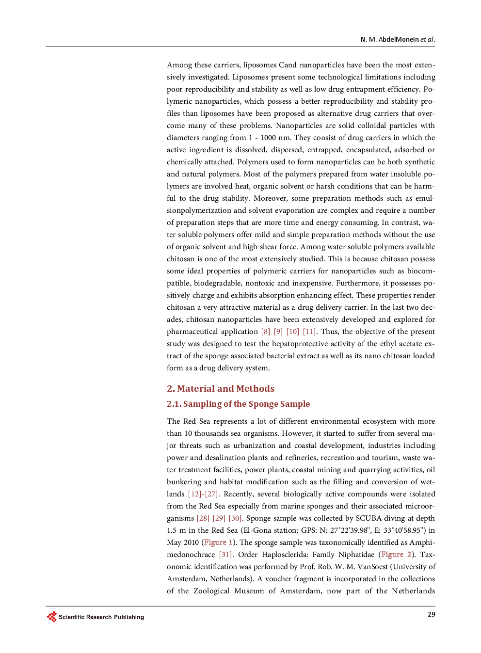 Hepatoprotective Activity Of Chitosan Nanocarriers Loaded With The Ethyl Acetate Extract Of A Stenotrophomonas Sp. Bacteria Associated With The Red Sea Sponge Amphimedon Ochracea In CCl4 Induced Hepatotoxicty In Rats - Page 4