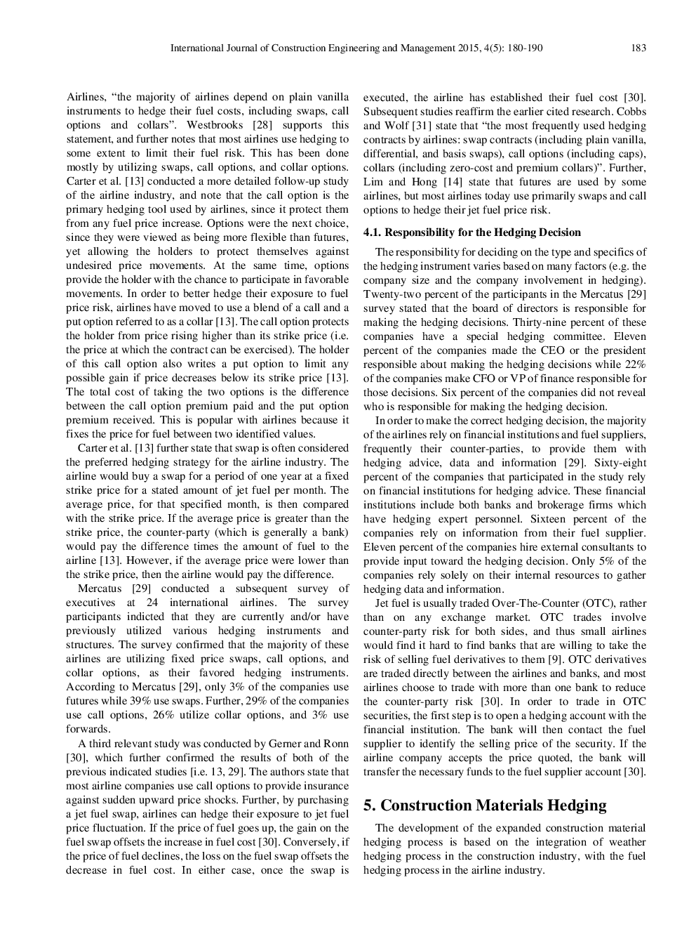 Application Of Hedging Principles To Materials Price Risk Mitigation In Construction Projects - Page 5