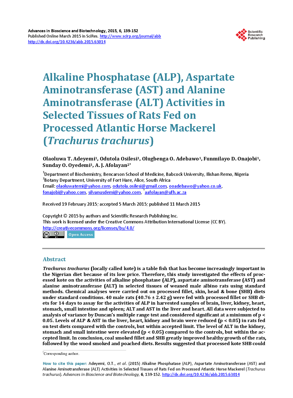 Alkaline Phosphatase (ALP), Aspartate Aminotransferase (AST) And Alanine Aminotransferase (ALT) Activities In Selected Tissues Of Rats Fed On Processed Atlantic Horse Mackerel (Trachurus trachurus) - Page 2