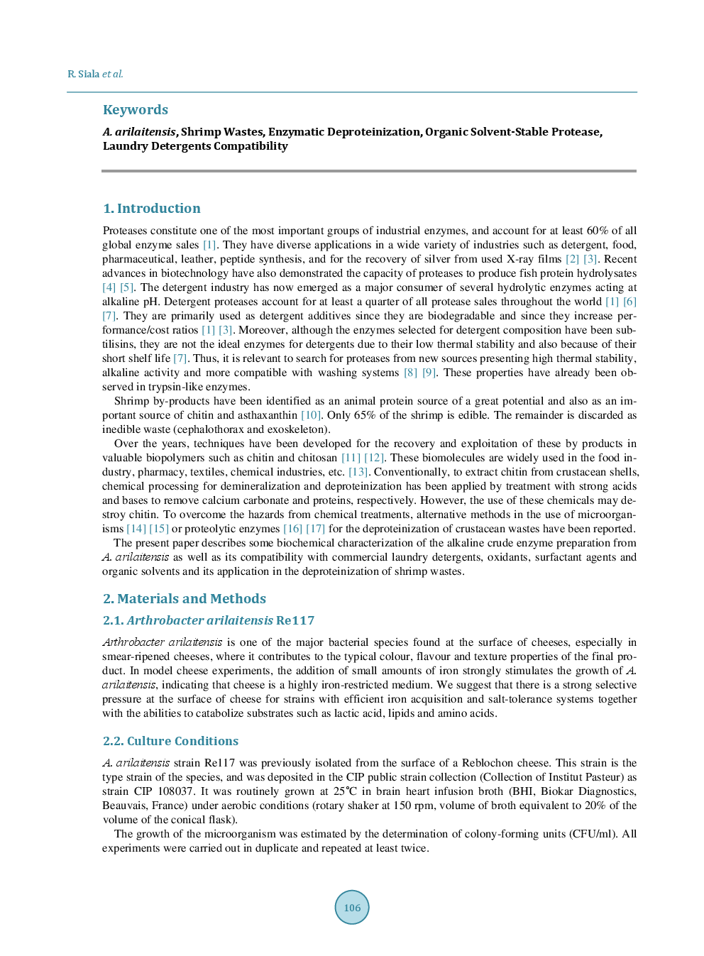 Arthrobacter Arilaitensis Re117 As A Source Of Solvent-Stable Proteases: Production, Characteristics, Potential Application In The Deproteinization Of Shrimp Wastes And Evaluation In Liquid Laundry Commercial Detergents - Page 3