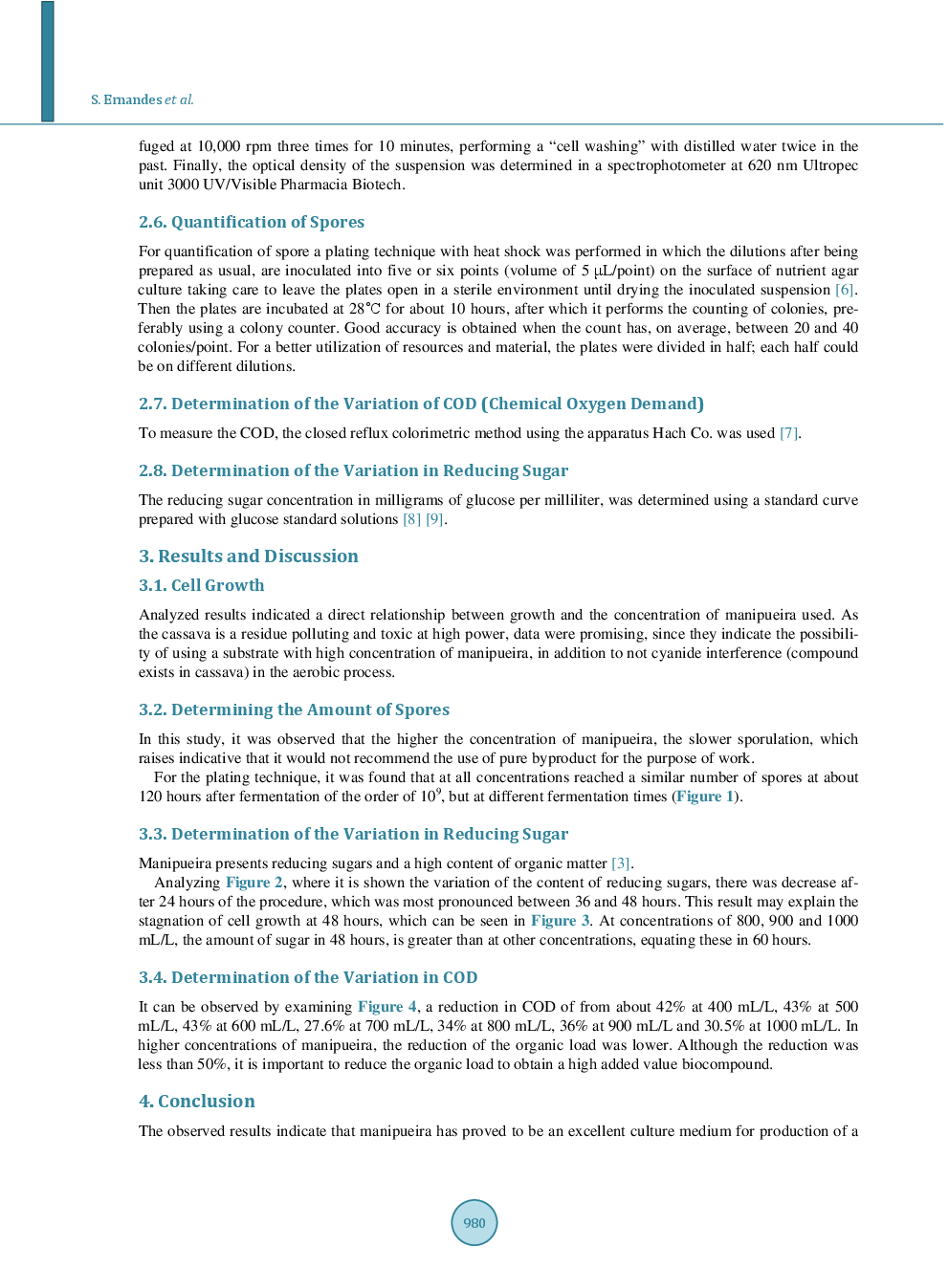 Comparative Studies Of Bacillus Thuringiensis Var. Israelensis Metabolism In Different Concentrations Of Cassava Flour Processing Waste Based Media - Page 4