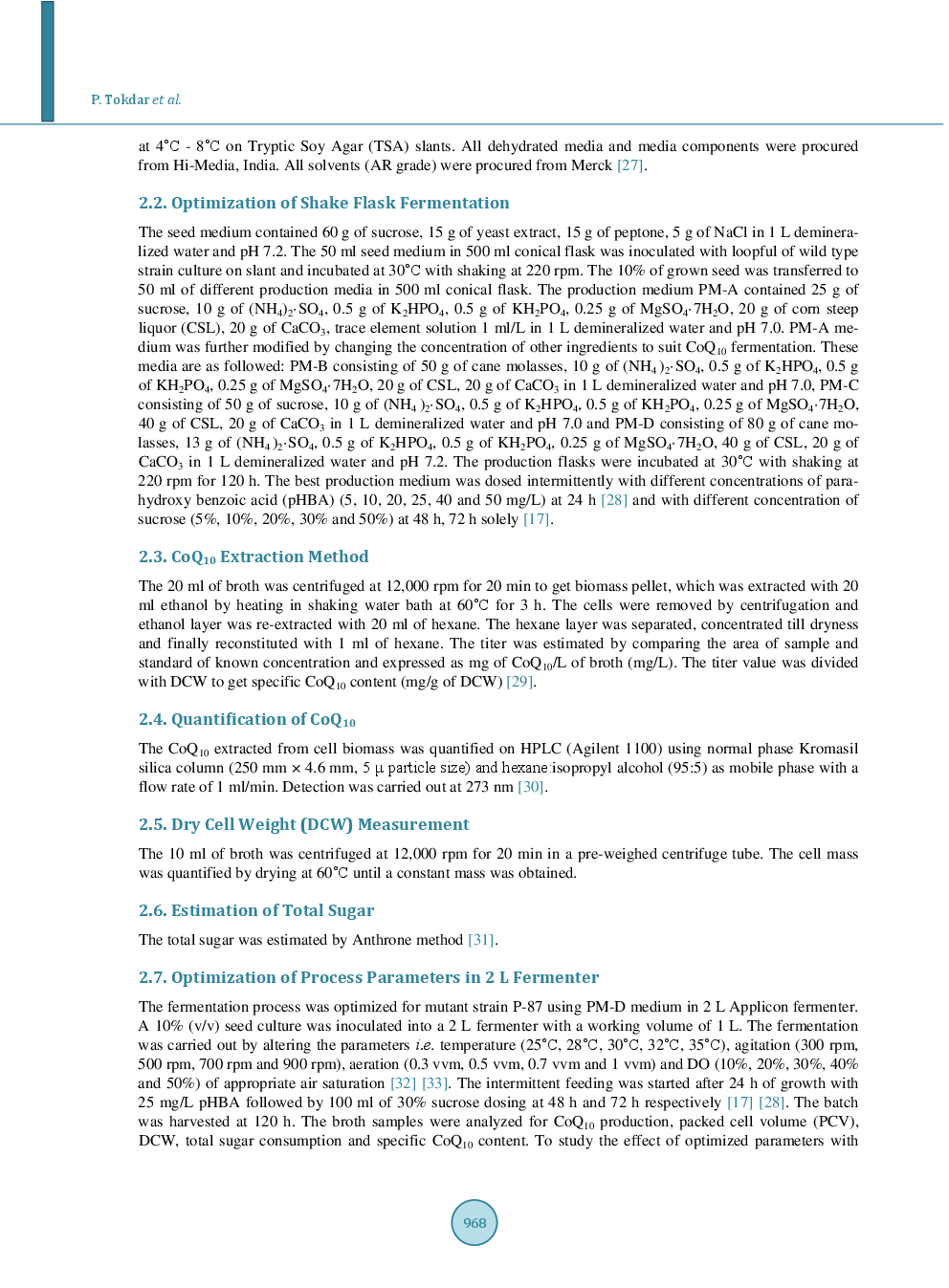 Influence Of Substrate Feeding And Process Parameters On Production Of Coenzyme Q10 Using Paracoccus Denitrificans ATCC 19367 Mutant Strain P-87 - Page 4