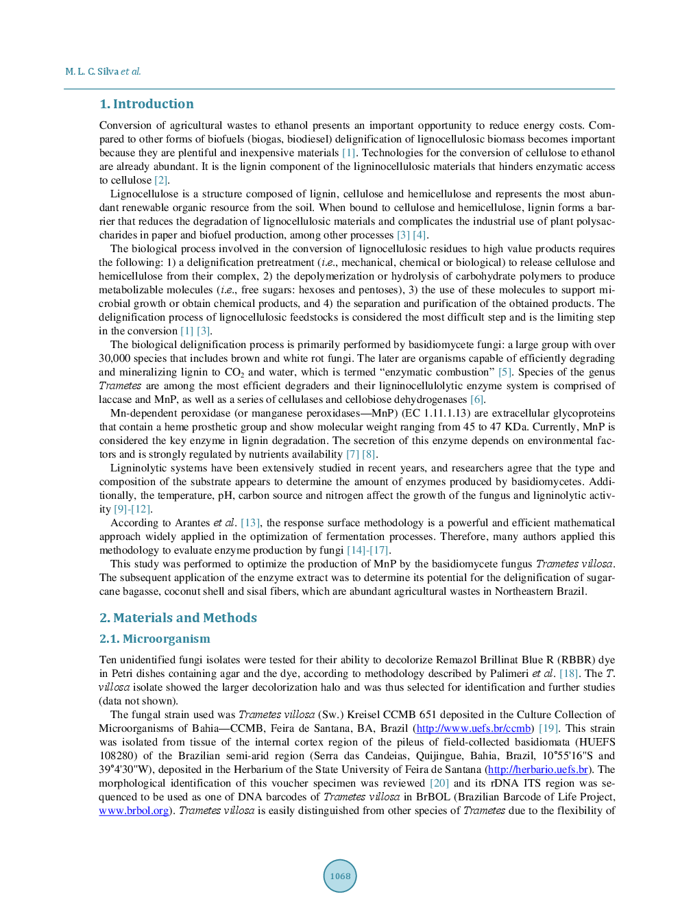Production Of Manganese Peroxidase By Trametes Villosa On Unexpensive Substrate And Its Application In The Removal Of Lignin From Agricultural Wastes - Page 3