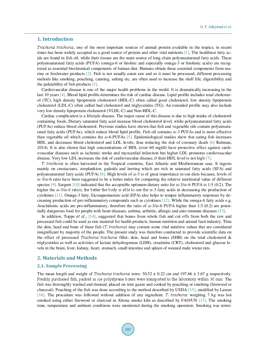 Selected Lipid Profile In The Serum And Tissues Of Weaned Male Albino Rats Fed On Processed Atlantic Horse Mackerel (Trachurus Trachurus) - Page 3
