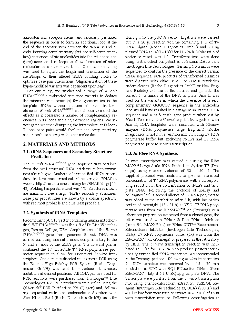 Sequence And Structure Of Naturally-Occurring tRNA Transcripts And Site-Directed Variants Are Significant Barriers To Forming Oligomers Beyond Dimers - Page 4