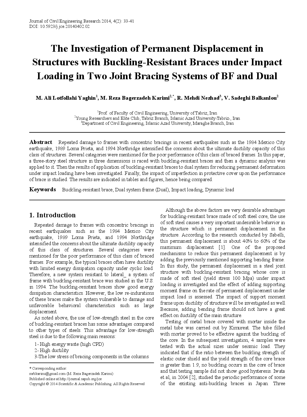 The Investigation Of Permanent Displacement In Structures With Buckling-Resistant Braces Under Impact Loading In Two Joint Bracing Systems Of BF And Dual - Page 2