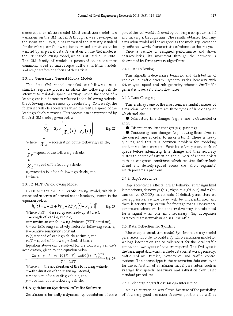 Performance Assessment Of Anloga Signalized Intersection On The 24th February Road, Kumasi-Ghana Using Micro Simulation Model - Page 5