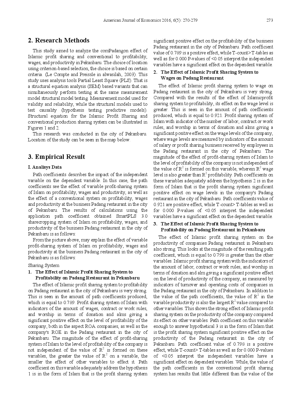 Comparison On The Effect Of Profit Sharing System Between Islamic And Conventional System On Profitability, Wages, And Productivity (A Study On Padang Restaurant Usiness In Pekanbaru) - Page 5