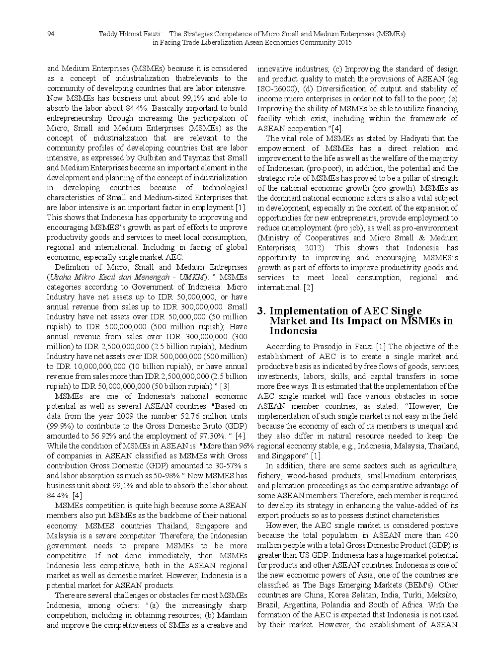 The Strategies Competence Of Micro Small And Medium Enterprises (MSMEs) In Facing Trade Liberalization Asean Economics Community 2015 - Page 3