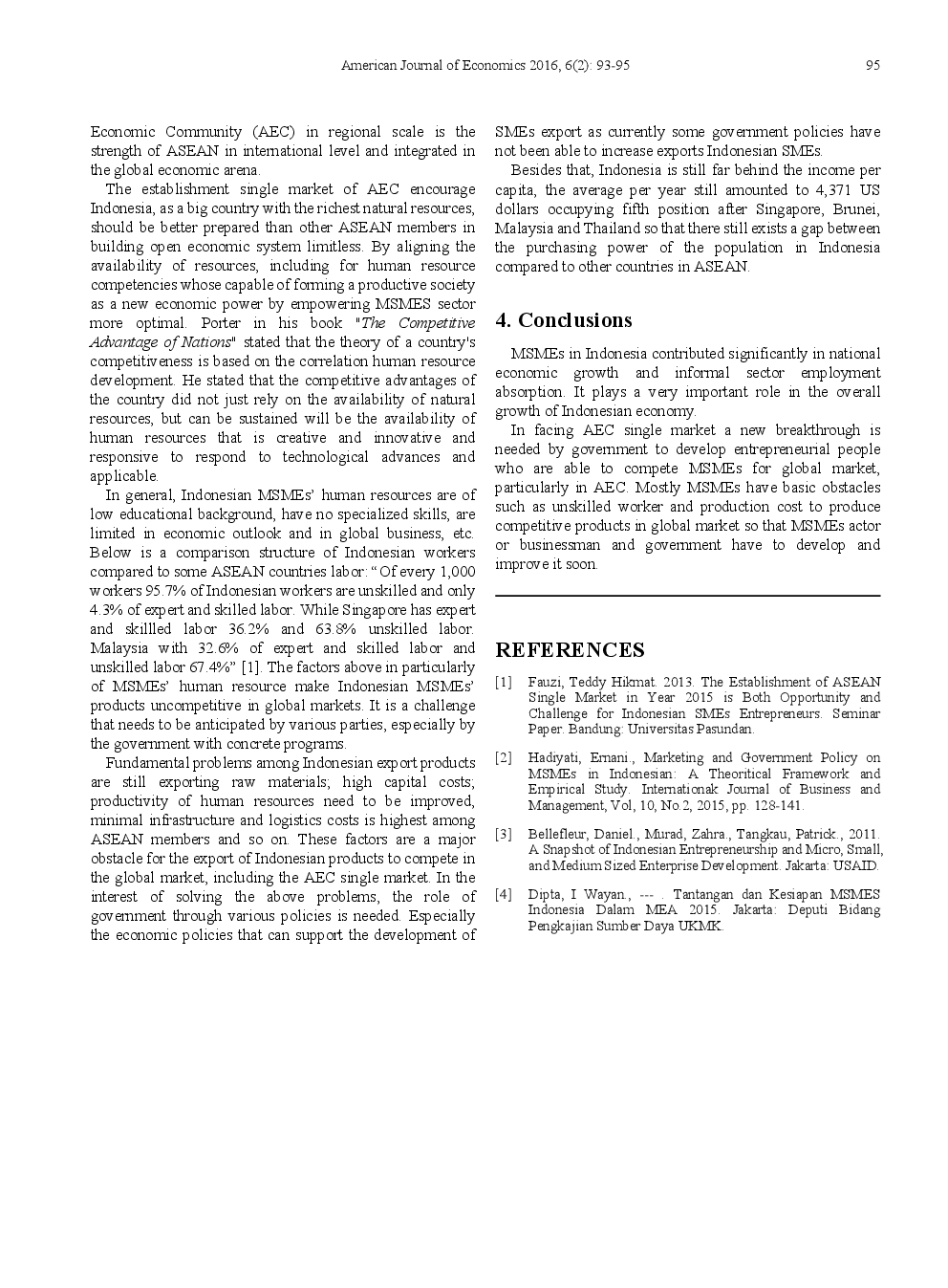 The Strategies Competence Of Micro Small And Medium Enterprises (MSMEs) In Facing Trade Liberalization Asean Economics Community 2015 - Page 4