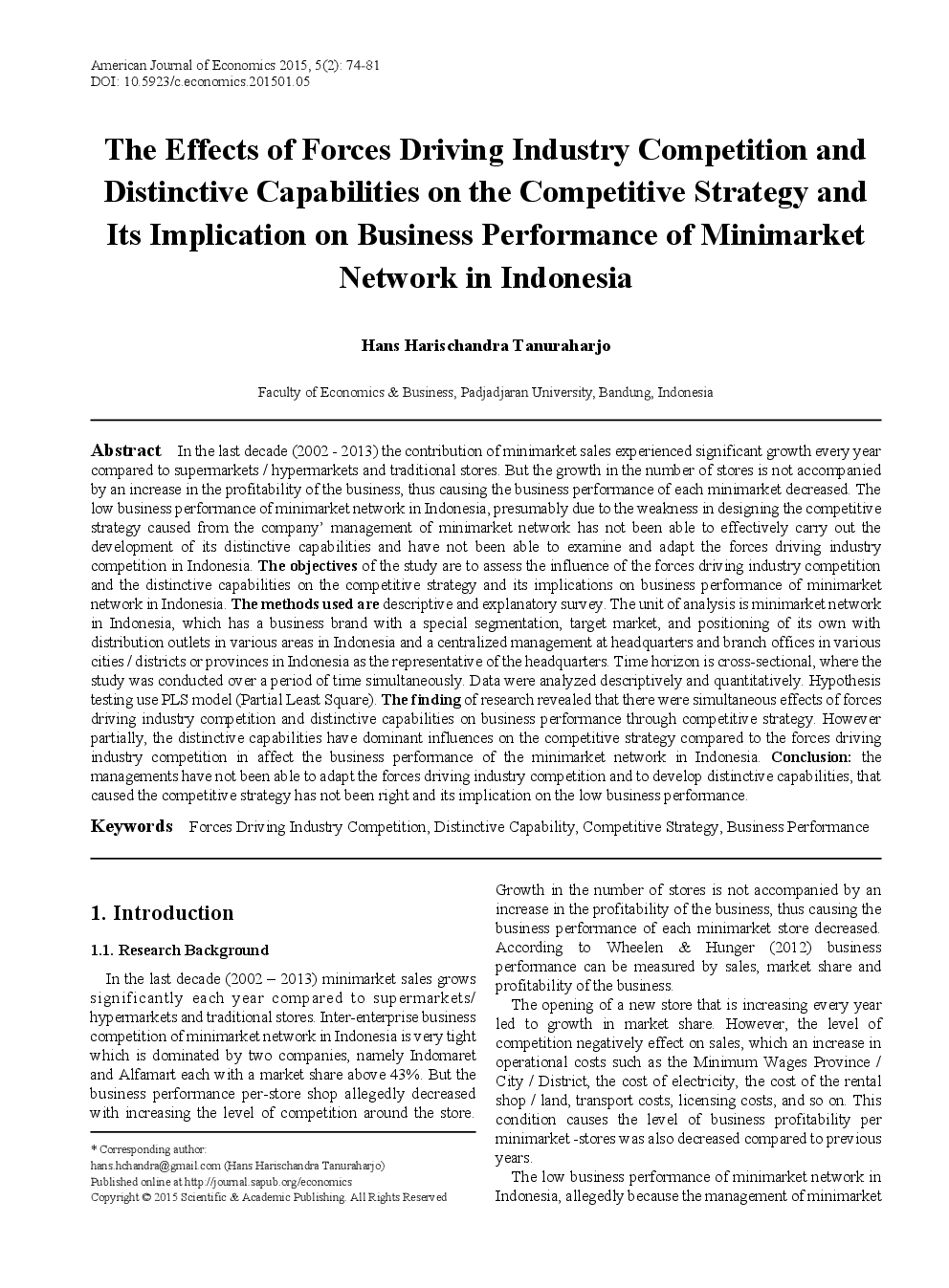 The Effects Of Forces Driving Industry Competition And Distinctive Capabilities On The Competitive Strategy And Its Implication On Business Performance Of Minimarket Network In Indonesia - Page 2