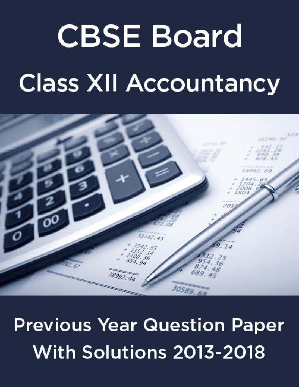 CBSE Board Class XII Accountancy Previous Year Question Paper With Solutions 2013 To 2018 - Page 1
