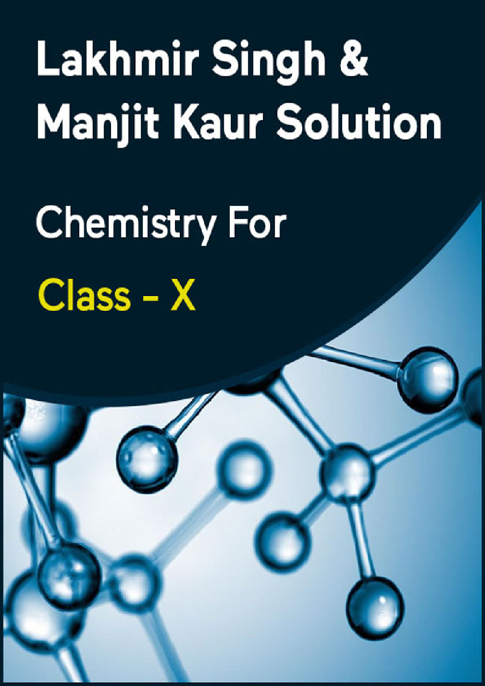 Lakhmir Singh & Manjit Kaur Solution Chemistry For Class - X - Page 1