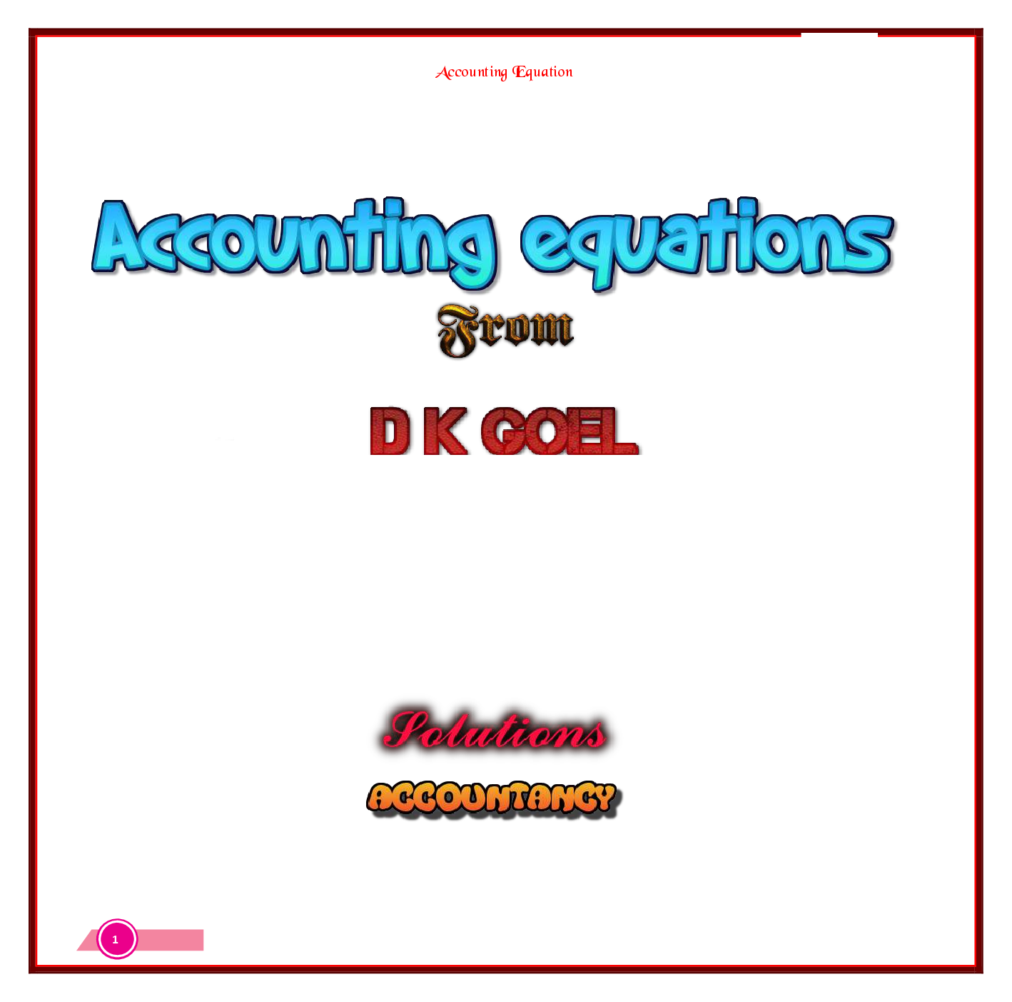 D K Goel Solutions Accounting For Class - XI - Page 4