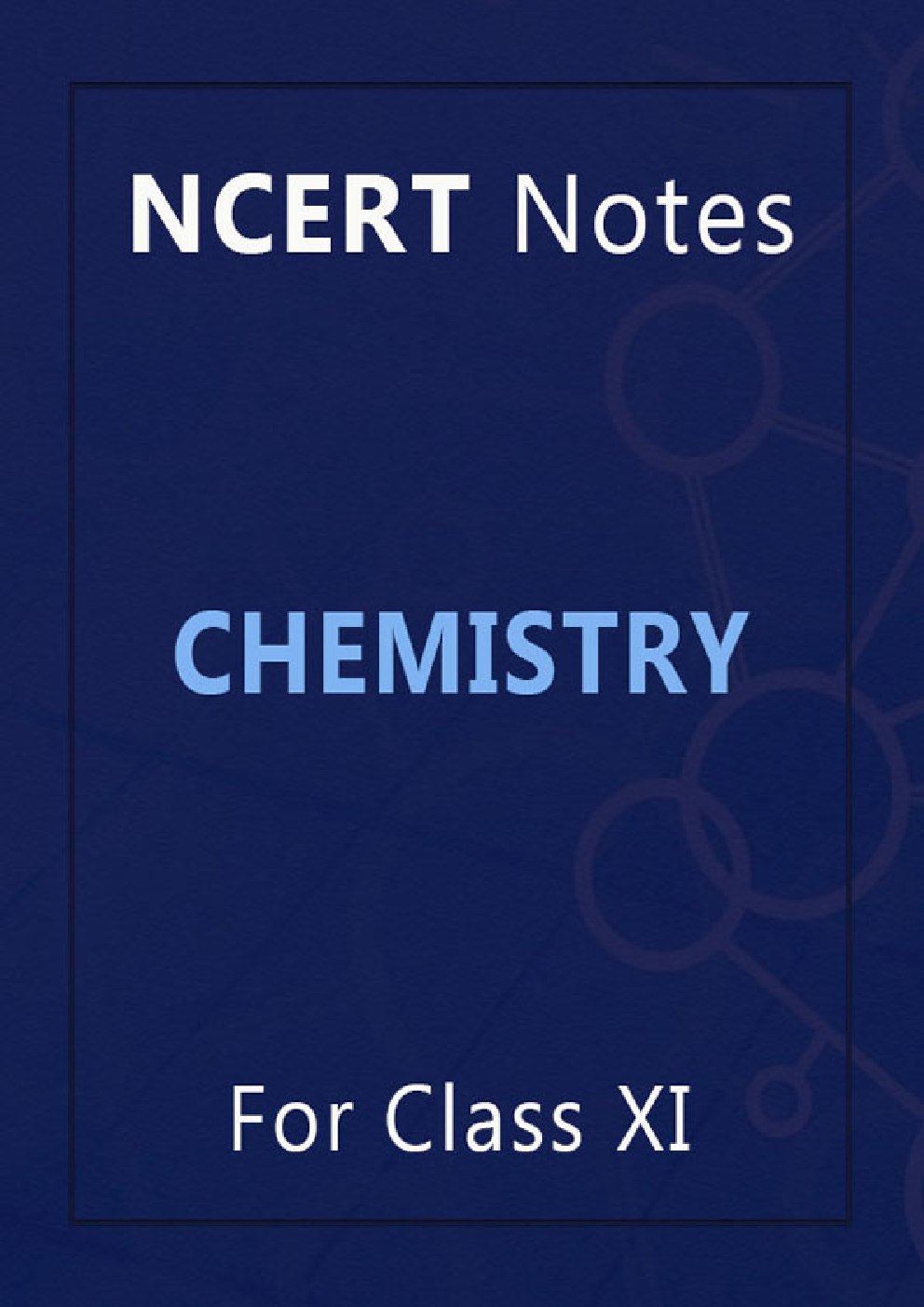 NCERT Notes Chemistry For Class XI - Page 1