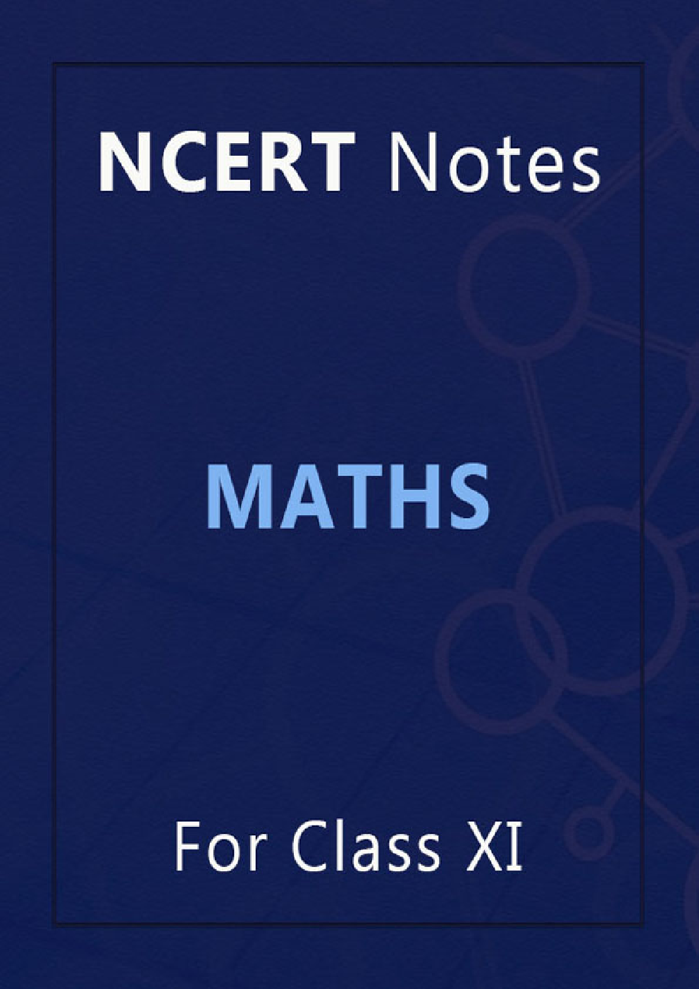 NCERT Notes Maths For Class XI - Page 1