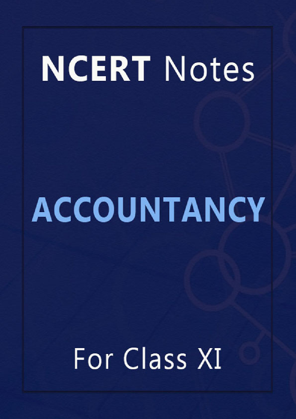 NCERT Notes Accountancy For Class XI - Page 1