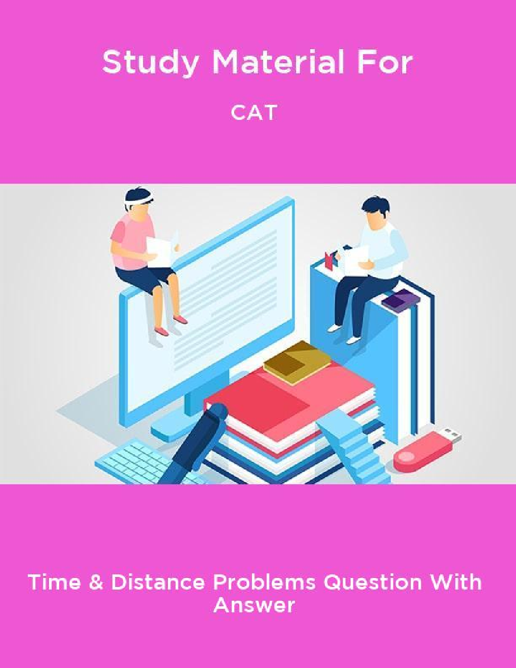 Study Material For CAT Time & Distance Problems Question With Answer  - Page 1