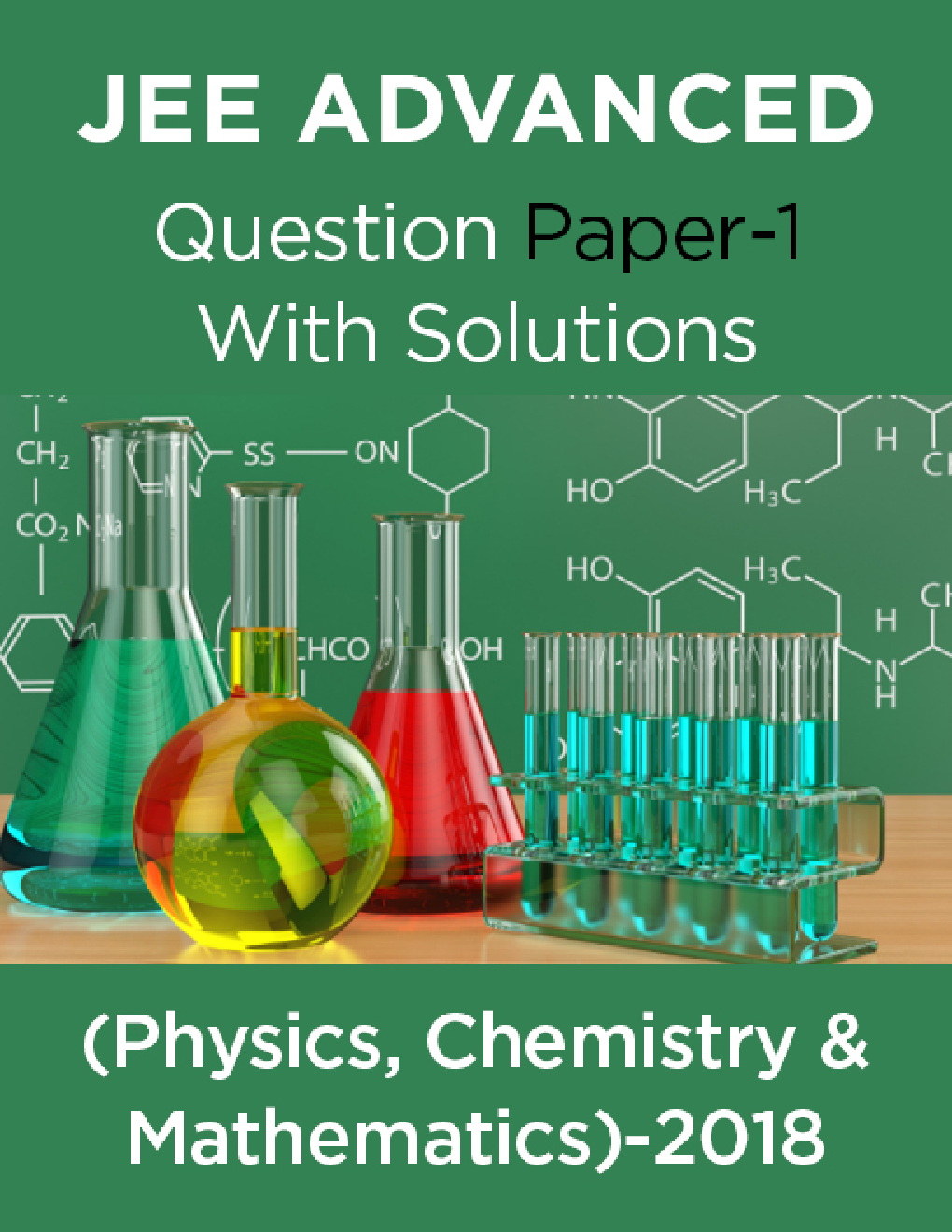 JEE Advanced 2018 Question Paper-1 With Solutions (Physics, Chemistry & Mathematics) - Page 1