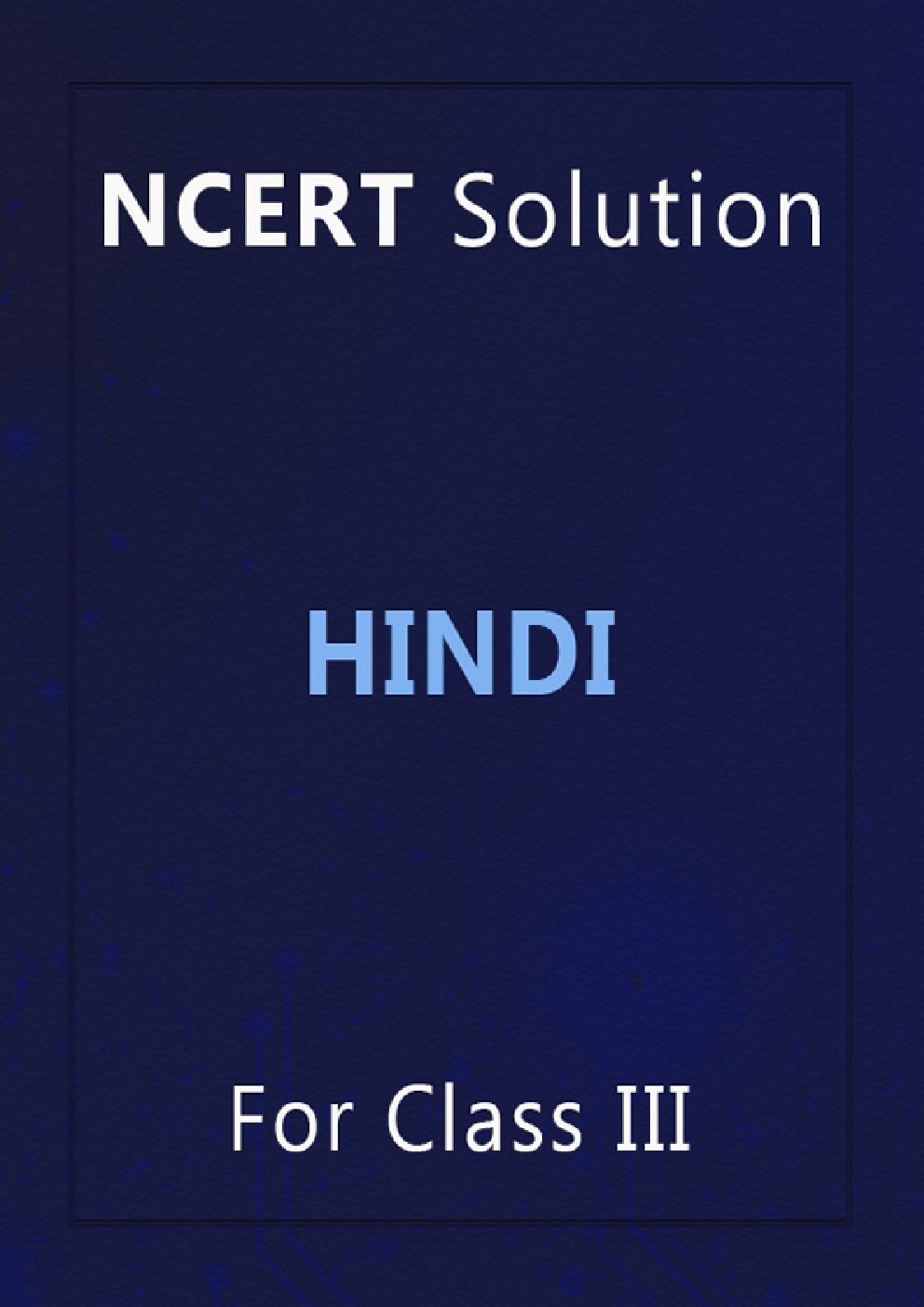 NCERT Solution For Class 3 Hindi - Page 1