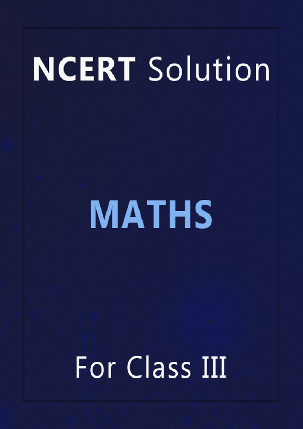 NCERT Solution Fro Class 3 Maths - Page 1