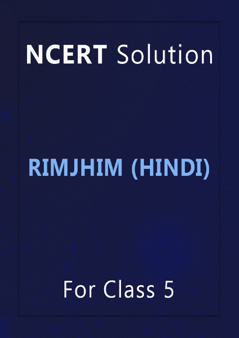 NCERT Solution For Class 5 Rimjhim (Hindi) - Page 1