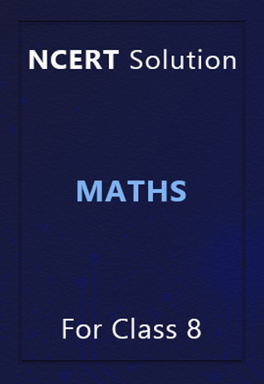 NCERT Solution For Class 8 Maths - Page 1