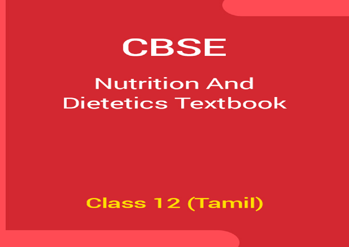 CBSE Nutrition And Dietetics Textbook For Class 12 (Tamil) - Page 1