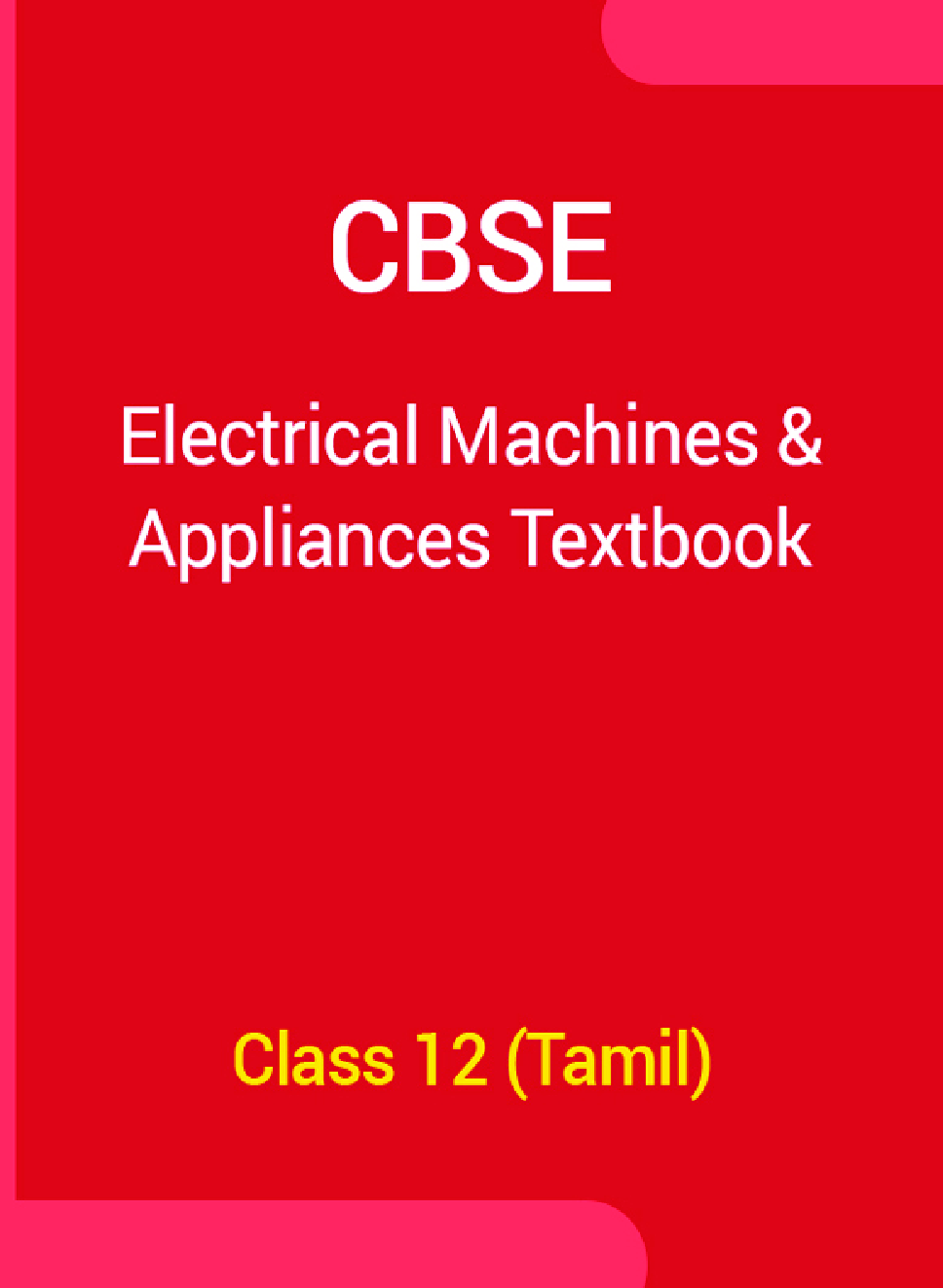 CBSE Electrical Machines And Appliances Textbook For Class 12 (Tamil) - Page 1