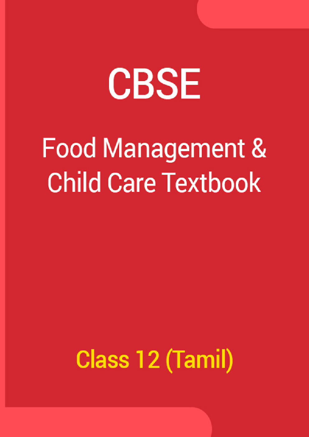 CBSE Food Management And Child Care Textbook For Class 12 (Tamil) - Page 1
