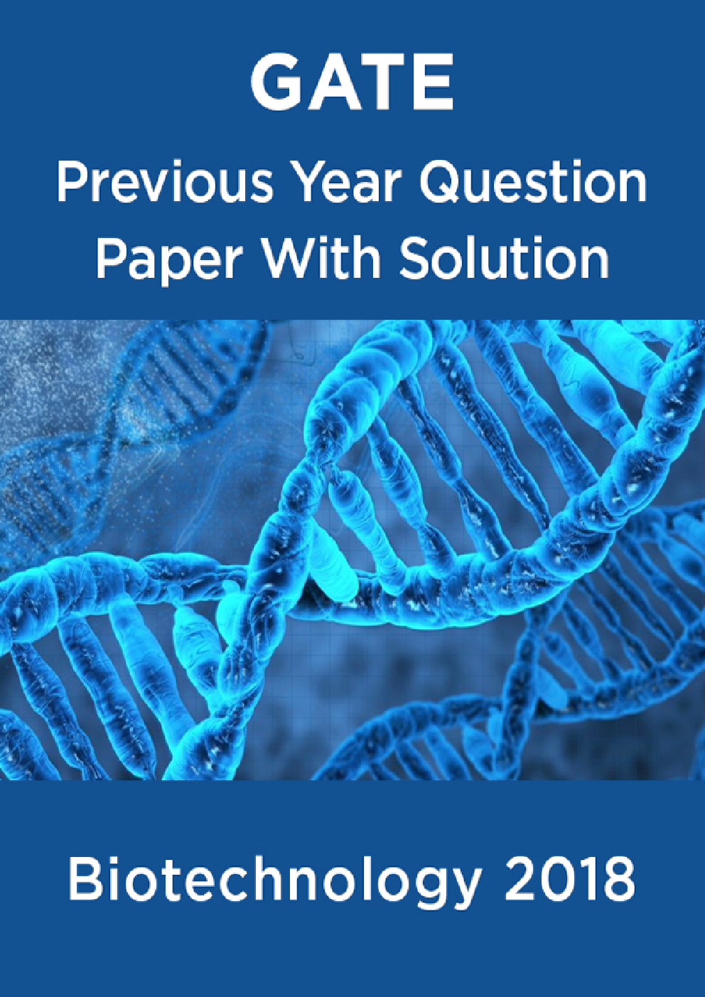 GATE Previous Year Question Paper With Solution Biotechnology 2018 - Page 1