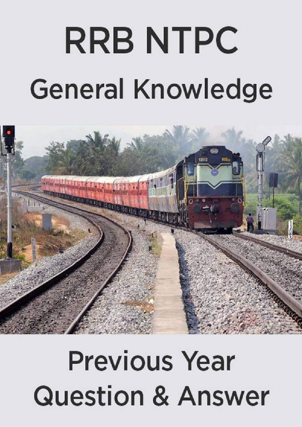 RRB NTPC Previous Year General Knowledge Question & Answer - Page 1