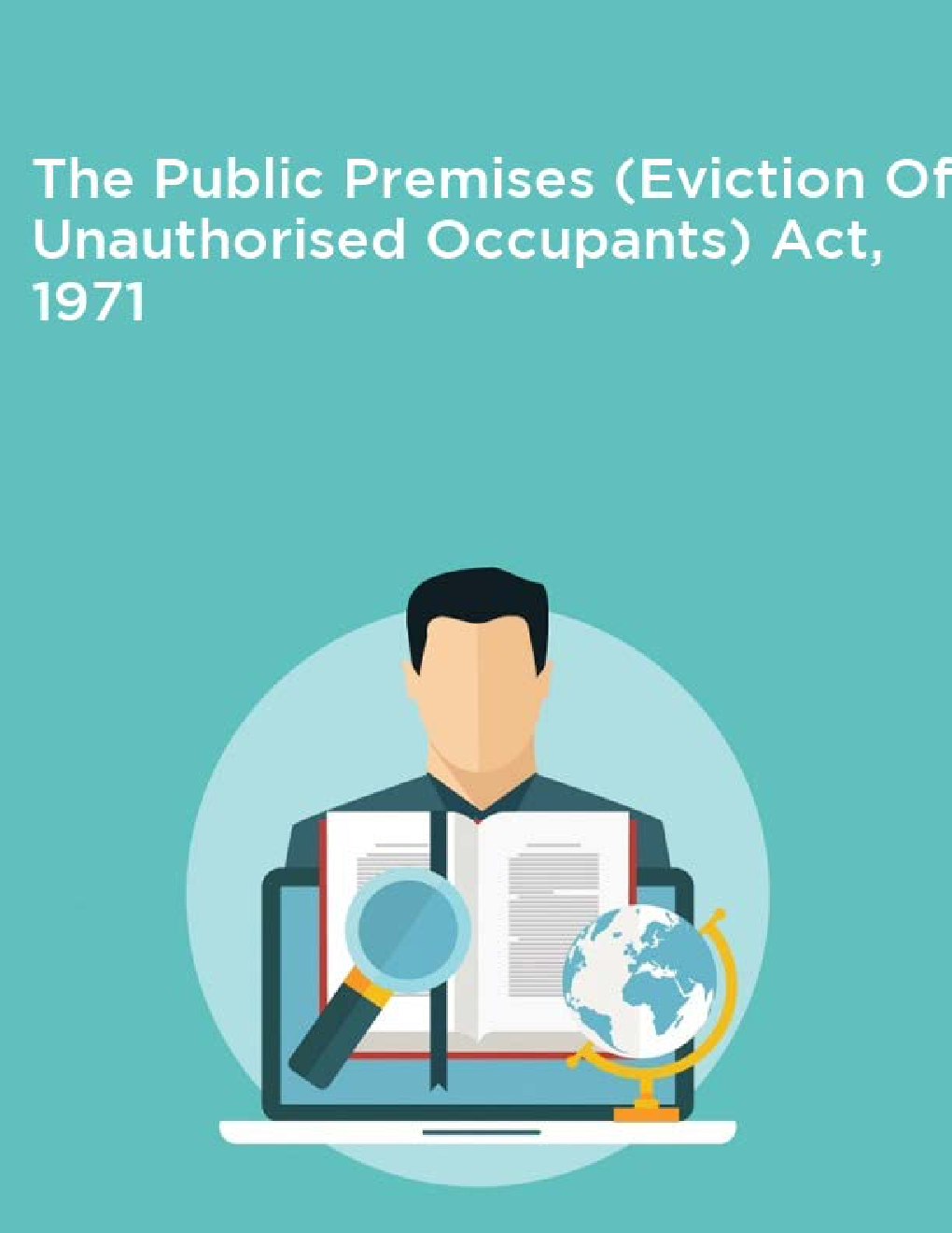 The Public Premises (Eviction Of Unauthorised Occupants) Act, 1971 - Page 1