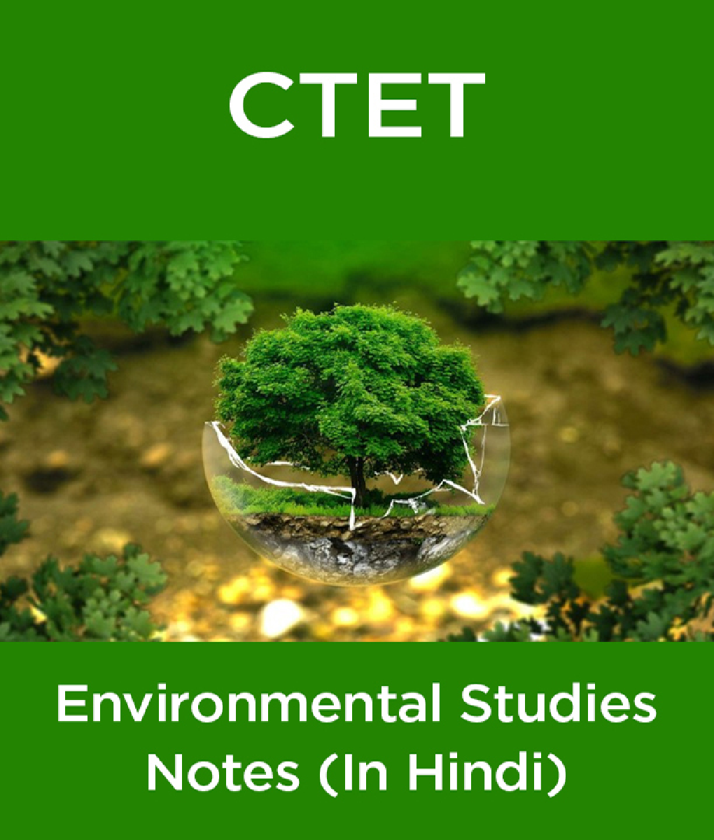 CTET Environmental Studies Notes (In Hindi) - Page 1