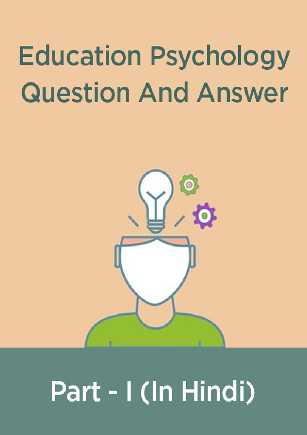 Education Psychology Question And Answer Part - I (In Hindi) - Page 1