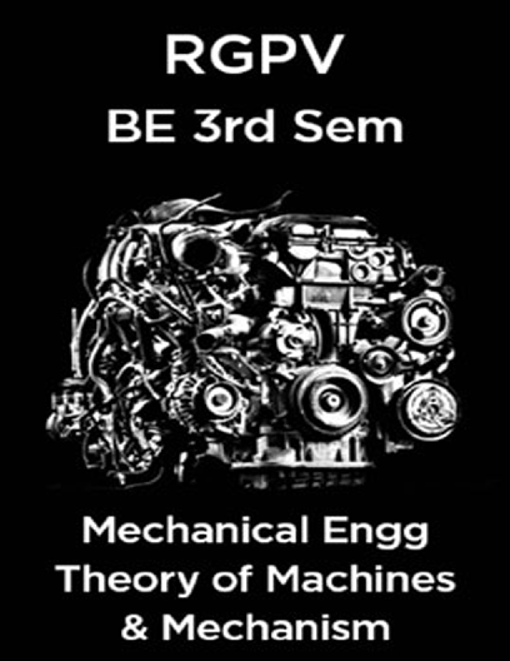 Theory of Machines & Mechanisms For BE 3rd Sem Mechnical Engineering - Page 1