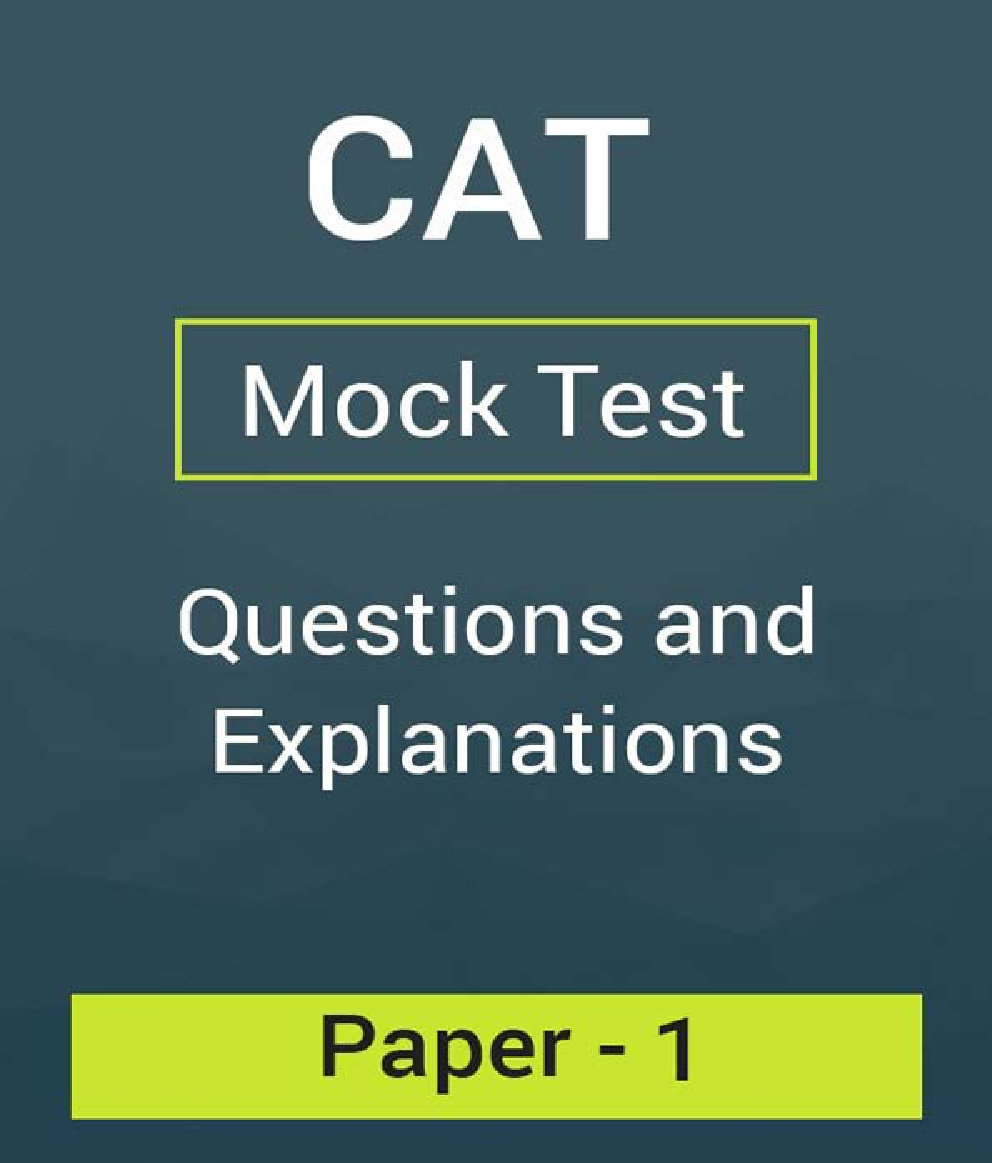 CAT Mock Test Paper - 1 Questions & Explanations - Page 1