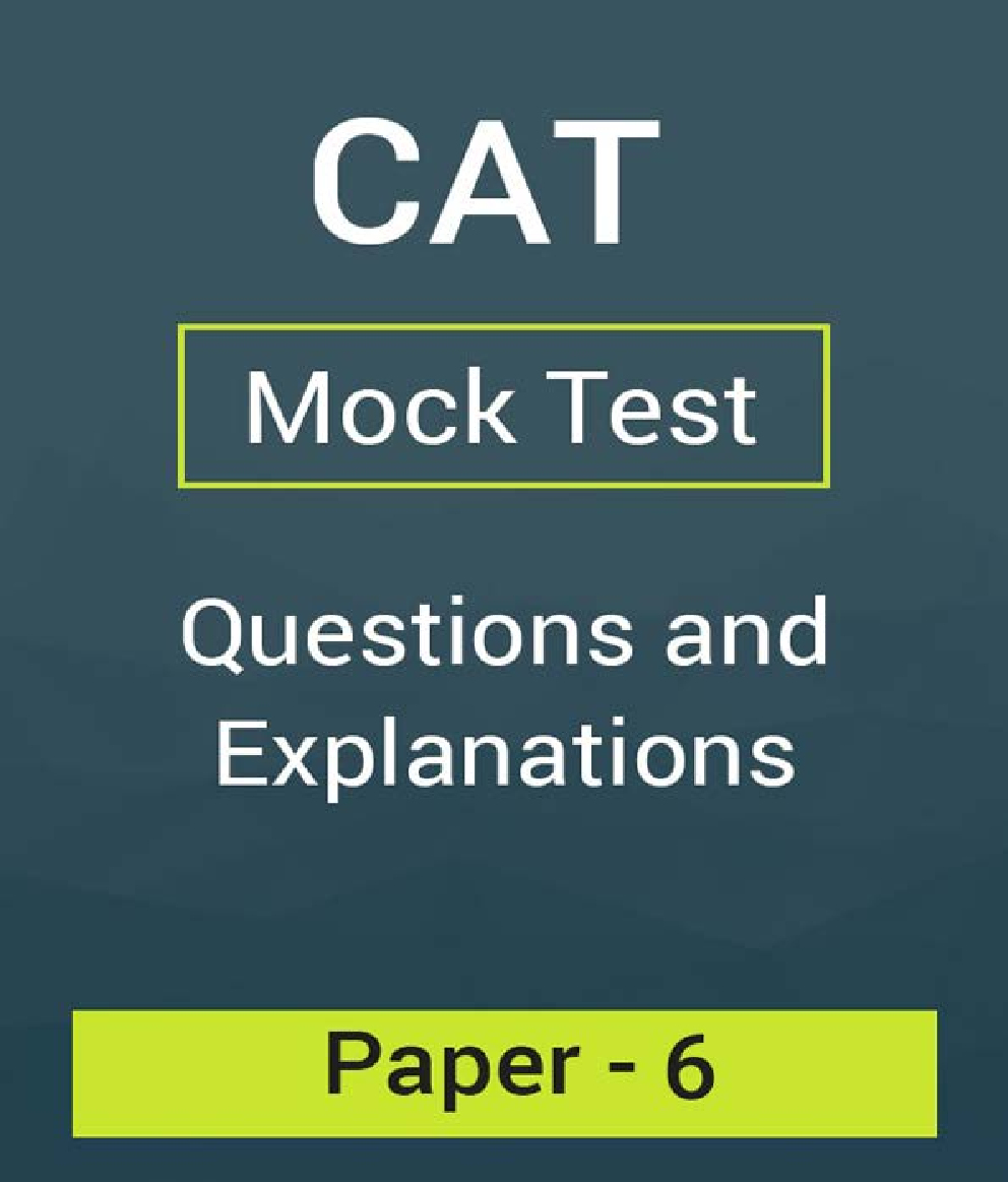 CAT Mock Test Paper - 6 Questions & Explanations - Page 1