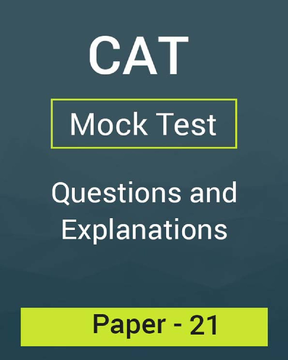 CAT Mock Test Paper - 21 Questions & Explanations - Page 1