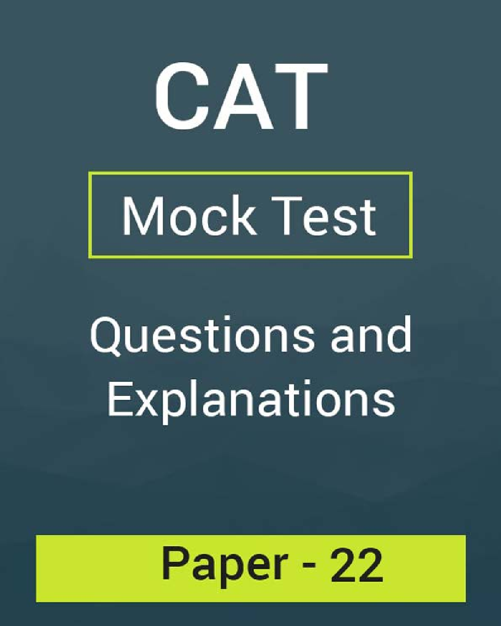 CAT Mock Test Paper - 22 Questions & Explanations - Page 1