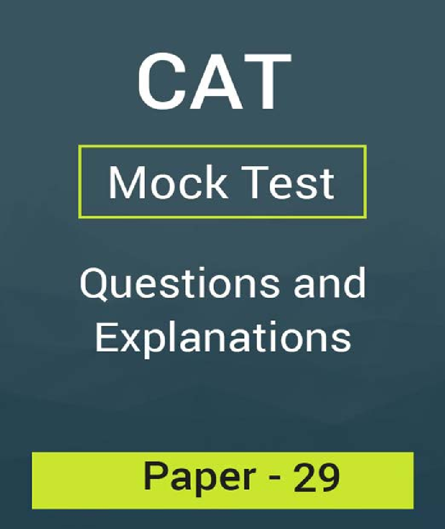 CAT Mock Test Paper - 29 Questions & Explanations - Page 1