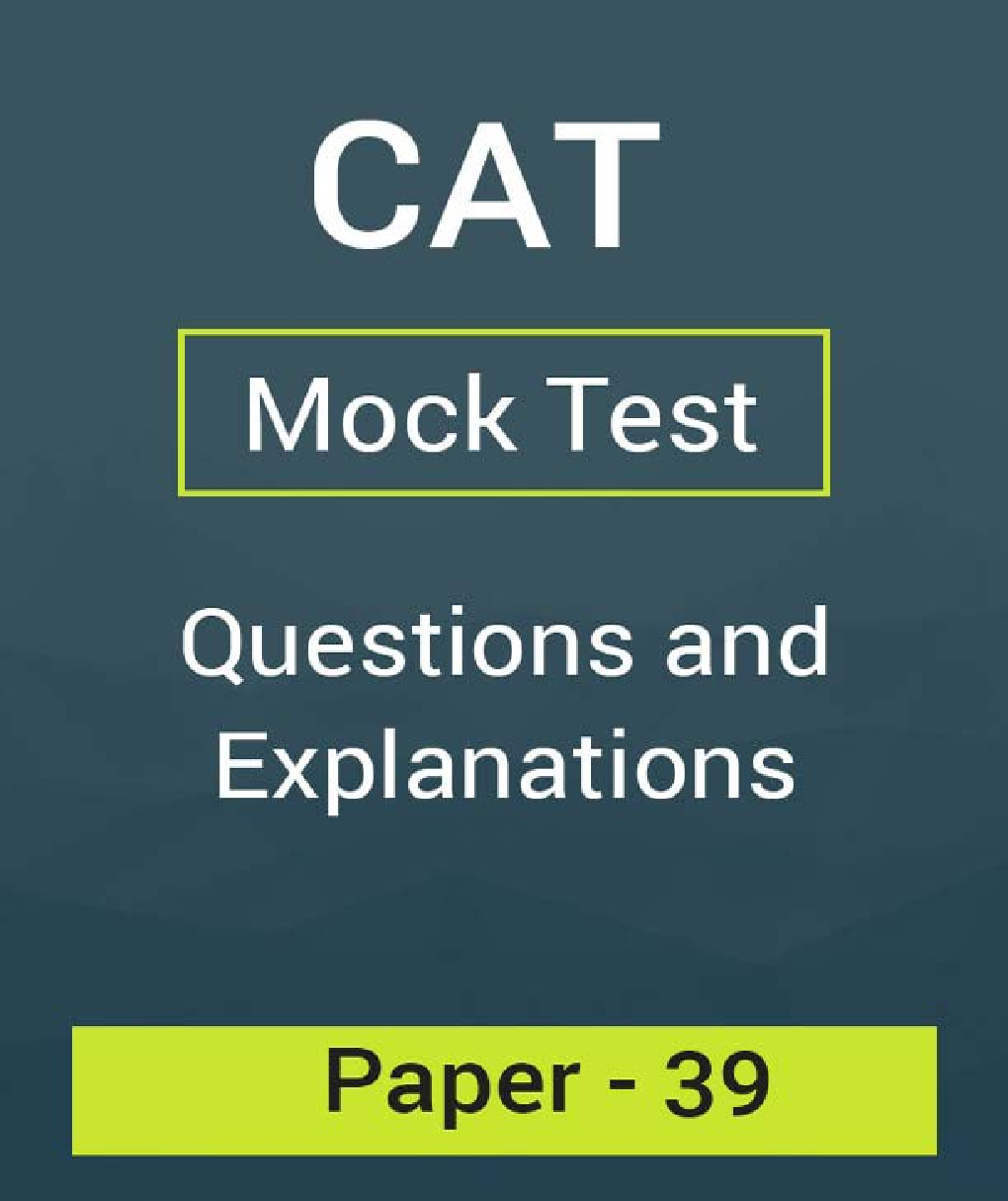 CAT Mock Test Paper - 39 Questions & Explanations - Page 1