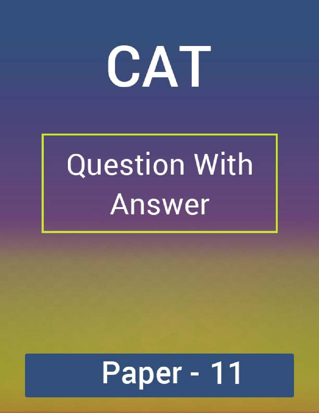 CAT Question With Answer Paper-11 - Page 1