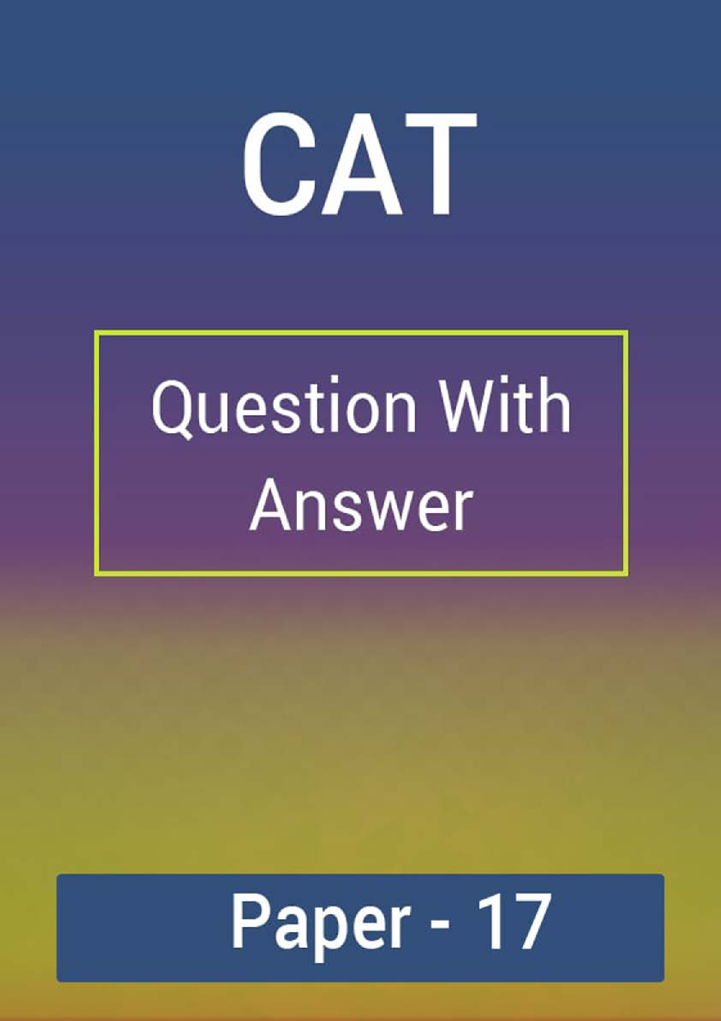 CAT Question With Answer Paper-17 - Page 1